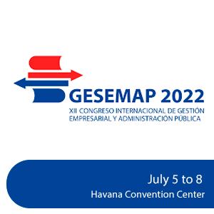 INTERNATIONAL CONGRESS OF BUSINESS MANAGEMENT IN PUBLIC ADMINISTRATION, GESEMAP 2022